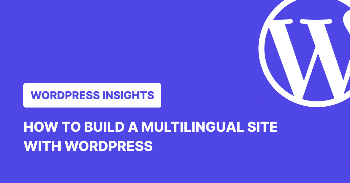 How to Build a Multilingual Site with WordPress