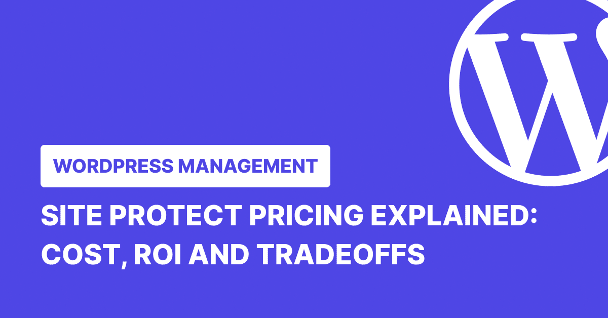 Site Protect Pricing Explained